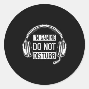 Sticker Rond Je Joue Ne Pas Déranger Jeux Pour Adolescents Homm