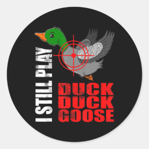 Sticker Rond Je Joue Toujours Canard Canard Oie Amusant Canard 