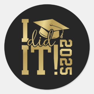 Sticker Rond Je L'Ai Fait 2025 Diplômé Pour Cl De 2025 Diplôme