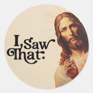 Sticker Rond Je l'ai vu, Art de Jésus, Je l'ai vu Jésus