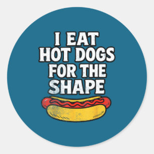 Sticker Rond Je mange des hot-dogs pour la forme Citation drôle