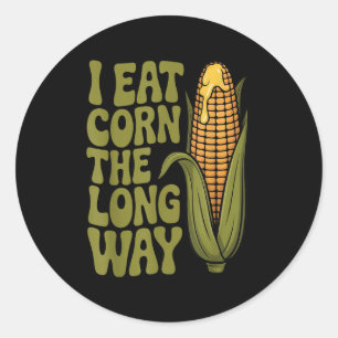 Sticker Rond Je Mange Du Maïs Le Long Way Drôle Adulte Plaisant