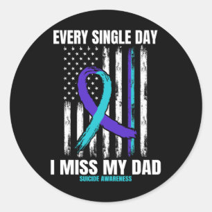 Sticker Rond Je Manque Mon Papa Suicide Sensibilisation Chemise