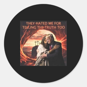 Sticker Rond Je Me Détestais De Dire La Vérité À Jésus Trump 20