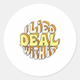 Sticker Rond Je mens, fais avec, c'est drôle Jour de la marmott
