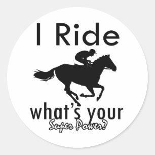 Sticker Rond Je monte à cheval quelle est votre super puissance