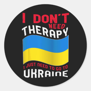 Sticker Rond Je n'ai pas besoin de thérapie, je dois juste alle