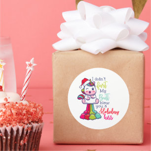 Sticker Rond Je n'ai pas pété mon coeur vous a fait un baiser d