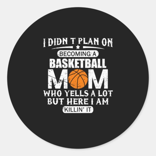 Sticker Rond Je n'avais pas l'intention de devenir une maman de (Devant)