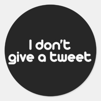 Sticker Rond Je ne donne pas de tweet