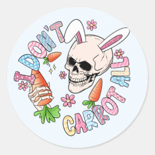 Sticker Rond Je ne fais pas de carottes - Mignonne lapin crâne 
