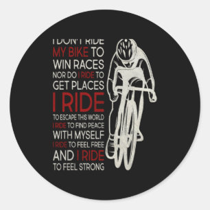 Sticker Rond Je ne fais pas du vélo pour gagner des courses 1