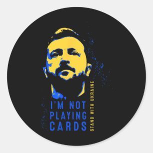 Sticker Rond Je ne joue pas aux cartes Zelensky Drapeau ukraini