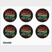 Sticker Rond Je ne joue pas toujours Silambam Oh Attends Oui Je (Feuille)