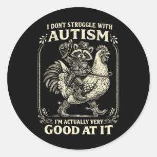 Sticker Rond Je ne lutte pas avec l'autisme drôle vintage Raton