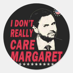 Sticker Rond Je ne m'intéresse pas vraiment à Margaret Funny