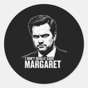 Sticker Rond Je ne m'intéresse pas vraiment Margaret Moments 20