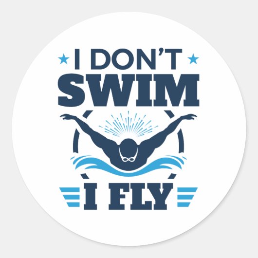 Sticker Rond Je ne nage pas Je vole le papillon (Devant)