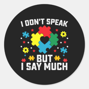 Sticker Rond Je ne parle pas mais je dis beaucoup
