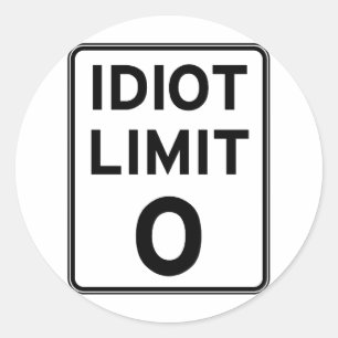 Sticker Rond Je ne peux pas avoir affaire avec plus d'idiots