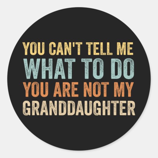 Sticker Rond Je Ne Peux Pas Me Dire Ce Que Vous Faites Vous N'Ê (Devant)