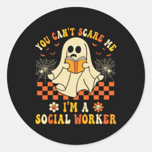 Sticker Rond Je ne peux pas me faire peur Je suis une travaille