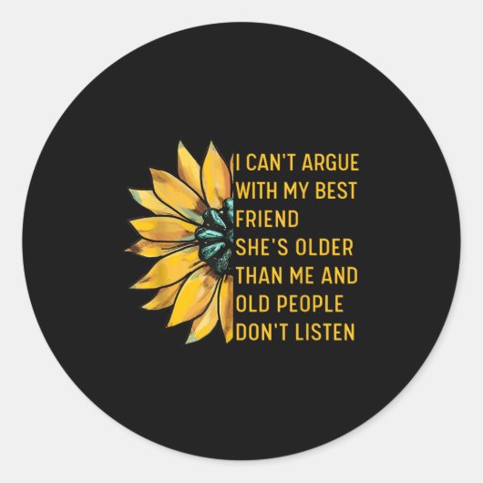 Sticker Rond Je ne peux pas parler avec mon amie Elle est plus (Devant)