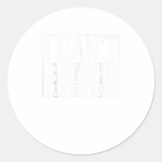 Sticker Rond Je ne peux pas respirer Black Lives Matter TShirt (Devant)