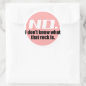 Sticker Rond Je ne sais pas ce qu'est ce rocher (rose) (Sac)