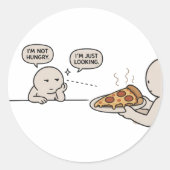 Sticker Rond Je ne suis pas affamé, je regarde simplement Mème (Devant)