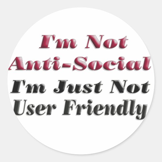 Sticker Rond Je ne suis pas anti-social (Devant)