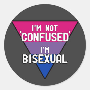 Sticker Rond Je ne suis pas confuse, je suis bisexuelle