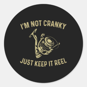 Sticker Rond Je ne suis pas grincheux, je garde ça drôle pêche