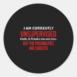 Sticker Rond Je Ne Suis Pas Surveillée Humour Adulte Novelty T