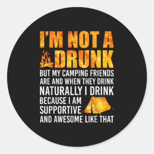 Sticker Rond Je Ne Suis Pas Un Coureur, Mais Mes Amis De Campin