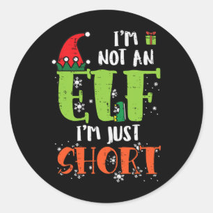 Sticker Rond Je Ne Suis Pas Un Elfe Juste Court Drôle Noël Homm