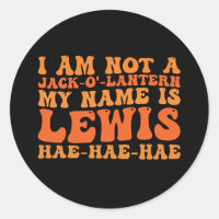 Je ne suis pas un Jack-o-Lantern, je m'appelle Lew