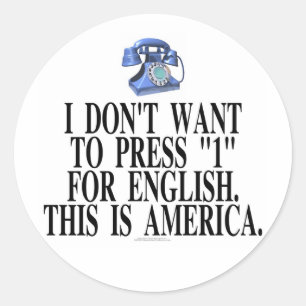 Sticker Rond Je ne veux pas presser "1" pour l'anglais…
