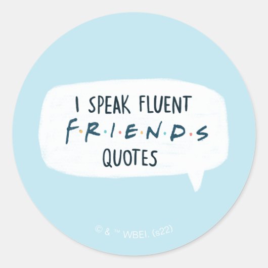 Sticker Rond Je parle des devis Fluent FRIENDS™ (Devant)
