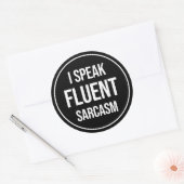 Sticker Rond Je Parle Sarcasme Fluent (Enveloppe)