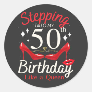 Sticker Rond Je Passe Mon 50e Anniversaire Comme Une Reine