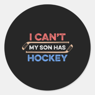 Sticker Rond Je peux #39 ; Mon fils a Hockey Papa Hockey Maman