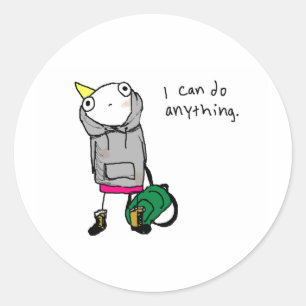Sticker Rond Je peux faire n'importe quoi
