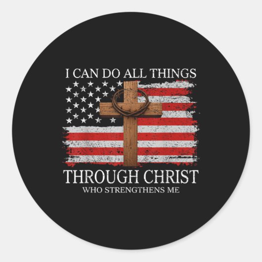 Sticker Rond Je peux faire toutes choses par Jésus Fierté Améri (Devant)