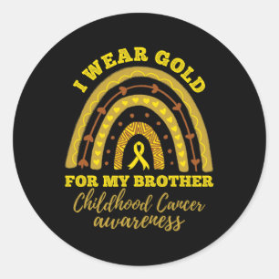 Sticker Rond Je Porte De L'Or Pour Mon Frère Children Cancer Aw