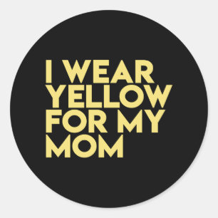 Sticker Rond Je Porte Du Jaune À Ma Mère
