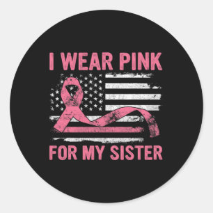 Sticker Rond Je Porte Du Rose Pour Ma Soeur Sensibilisation Au