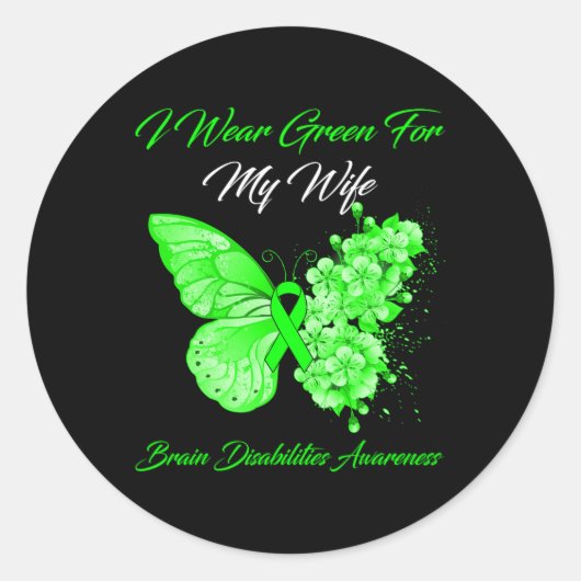 Sticker Rond Je Porte Du Vert Pour Ma Femme Handicapée Du Cerve (Devant)