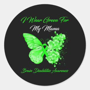 Sticker Rond Je Porte Du Vert Pour Ma Mama Cerveau Handicapés