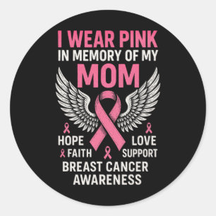 Sticker Rond Je Porte Le Rose En Mémoire De Ma Mère - Cancer Du